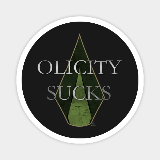 Olicity Sucks (CW Green Arrow TV Show) Magnet by Fanboys Anonymous